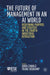 The Future of Management in an AI World: Redefining Purpose and Strategy in the Fourth Industrial Revolution by Jordi Canals