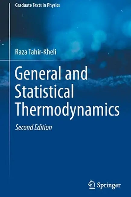 General and Statistical Thermodynamics by Tahir-Kheli