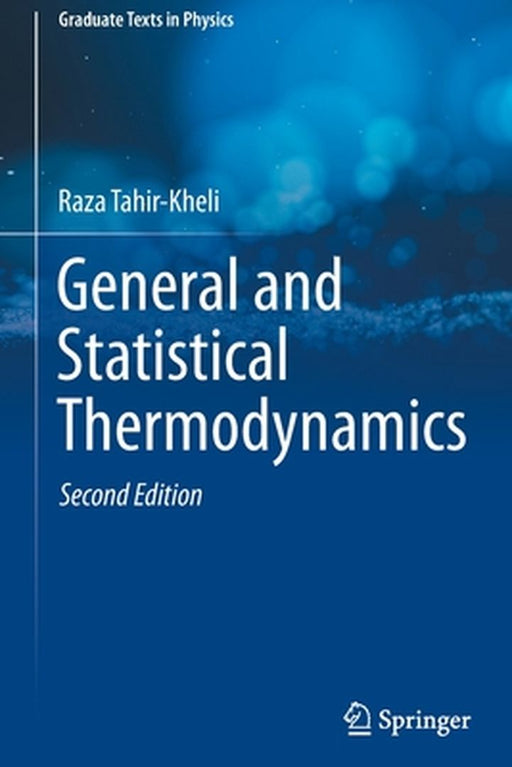 General and Statistical Thermodynamics by Tahir-Kheli