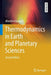 Thermodynamics in Earth and Planetary Sciences by Jibamitra Ganguly