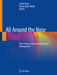 All Around the Nose: Basic Science, Diseases and Surgical Management by Cemal Cingi