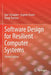 Software Design for Resilient Computer Systems by Igor Schagaev