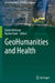 Geohumanities and Health by Sarah Atkinson