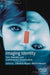 Imaging Identity: Text, Mediality and Contemporary Visual Culture by Johannes Riquet