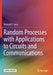 Random Processes with Applications to Circuits and Communications by Bernard C. Levy