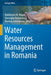 Water Resources Management in Romania by Abdelazim M. Negm