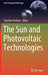 The Sun and Photovoltaic Technologies: by Pavlovic