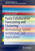 Fuzzy Collaborative Forecasting and Clustering: Methodology, System Architecture, and Applications by Tin-Chih Toly Chen