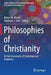 Philosophies of Christianity: At the Crossroads of Contemporary Problems by Balázs M. Mezei