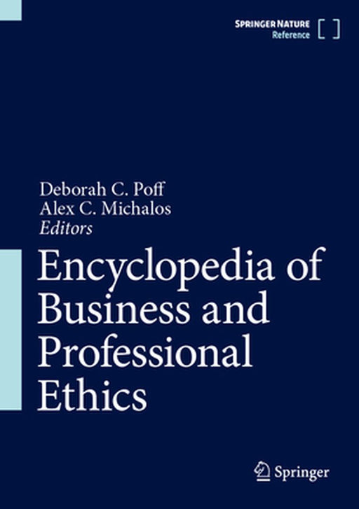 Encyclopedia of Business and Professional Ethics by Deborah C. Poff