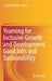 Yearning for Inclusive Growth and Development, Good Jobs and Sustainability by Luigi Paganetto