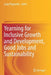 Yearning for Inclusive Growth and Development, Good Jobs and Sustainability by Luigi Paganetto