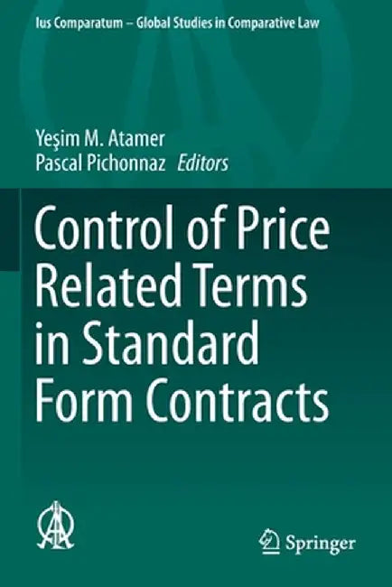 Control of Price Related Terms in Standard Form Contracts by Yeşim M. Atamer