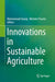 Innovations in Sustainable Agriculture by Muhammad Farooq