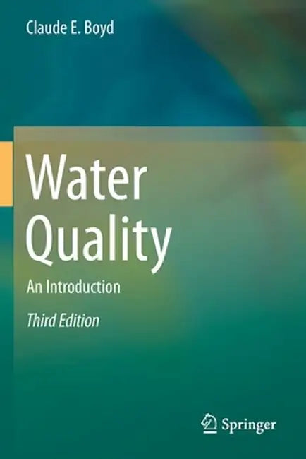 Water Quality: An Introduction by Claude E. Boyd