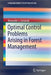 Optimal Control Problems Arising in Forest Management by Alexander J. Zaslavski