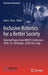 Inclusive Robotics for a Better Society: Selected Papers from Inbots Conference 2018, 16-18 October, 2018, Pisa, Italy by José L. Pons