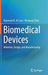 Biomedical Devices by Raymond H. W. Lam