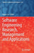 Software Engineering Research, Management and Applications by Roger Lee