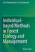 Individual-based Methods in Forest Ecology and Management by Arne Pommerening