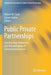 Public Private Partnerships: Construction, Protection, and Rehabilitation of Critical Infrastructure by Robert M. Clark