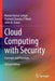Cloud Computing with Security: Concepts and Practices by Naresh Kumar Sehgal