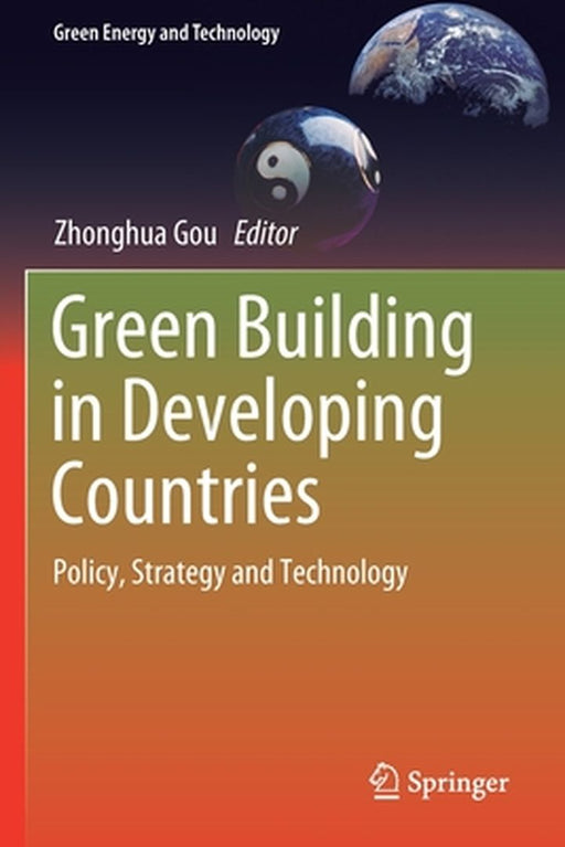 Green Building in Developing Countries by Zhonghua Gou