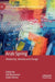 Arab Spring: Modernity, Identity and Change by Eid Mohamed