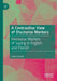 A Contrastive View of Discourse Markers: Discourse Markers of Saying in English and French by Laure Lansari