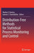 Distribution-Free Methods for Statistical Process Monitoring and Control by Markos V. Koutras