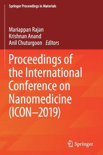 Proceedings of the International Conference on Nanomedicine (Icon-2019) by Mariappan Rajan