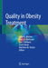 Quality in Obesity Treatment by John M. Morton