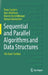 Sequential and Parallel Algorithms and Data Structures: The Basic Toolbox by Peter Sanders