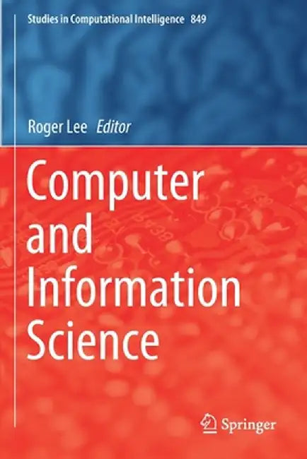 Computer and Information Science by Roger Lee