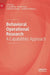 Behavioral Operational Research: A Capabilities Approach by Leroy White