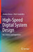 High-Speed Digital System Design: Art, Science and Experience by Anatoly Belous
