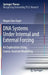 DNA Systems Under Internal and External Forcing: An Exploration Using Coarse-Grained Modelling by Megan Clare Engel
