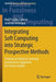 Integrating Soft Computing Into Strategic Prospective Methods: Towards an Adaptive Learning Environment Supported by Futures Studies by Raúl Trujillo-Cabezas
