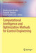 Computational Intelligence and Optimization Methods for Control Engineering by Maude Josée Blondin