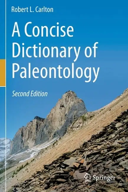 A Concise Dictionary of Paleontology: Second Edition by Robert L. Carlton