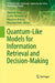 Quantum-Like Models for Information Retrieval and Decision-Making by Diederik Aerts