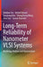 Long-Term Reliability of Nanometer VLSI Systems: Modeling, Analysis and Optimization by Sheldon Tan