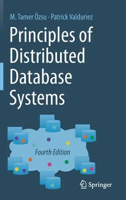 Principles of Distributed Database Systems by M. Tamer Özsu