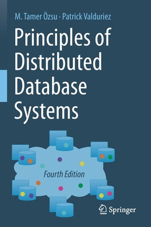 Principles of Distributed Database Systems by M. Tamer Özsu