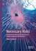 Necessary Risks: Professional Humanitarianism and Violence Against Aid Workers by Abby Stoddard