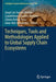 Techniques, Tools and Methodologies Applied to Global Supply Chain Ecosystems by Jorge Luis García-Alcaraz