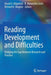 Reading Development and Difficulties: Bridging the Gap Between Research and Practice by David A. Kilpatrick