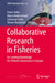 Collaborative Research in Fisheries by Peter Holm