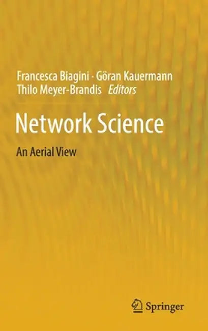 Network Science: An Aerial View by Francesca Biagini