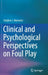 Clinical and Psychological Perspectives on Foul Pl by Stephen J. Morewitz